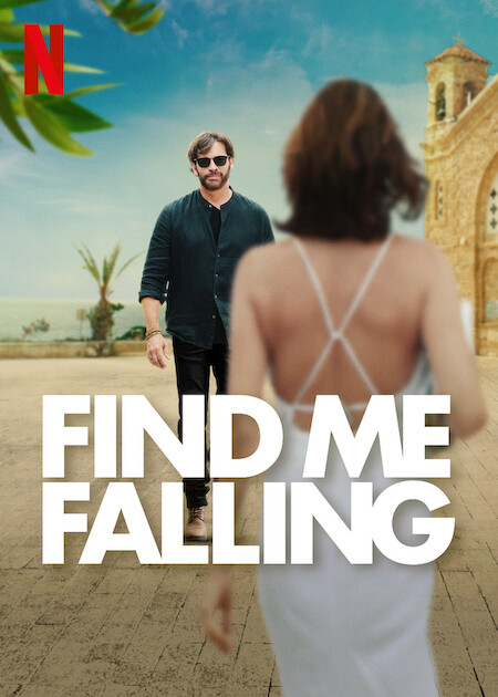 Find Me Falling ล้มลุกแล้วเจอรัก (2024)