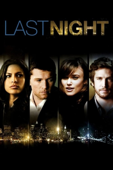 Last Night คืนสุดท้าย ขอปันใจให้รักเธอ (2010) Poster