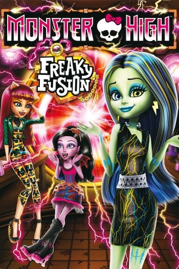 Monster High: Freaky Fusion มอนสเตอร์ไฮ อลเวงปีศาจพันธุ์ใหม่ (2014) Poster