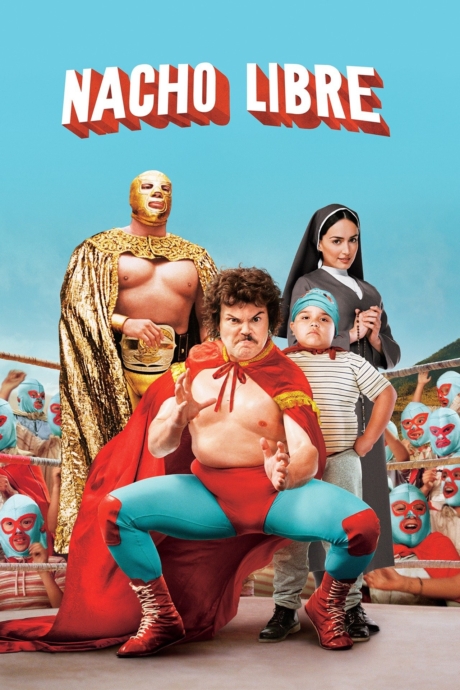 Nacho Libre นายนักบุญ คุณนักปล้ำ (2006) Poster