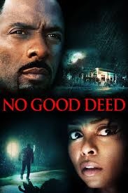 No Good Deed คืนโหดคนอำมหิต (2014) Poster