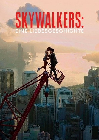 Skywalkers: A Love Story คู่รักนักไต่ฟ้า (2024) ซับไทย Poster