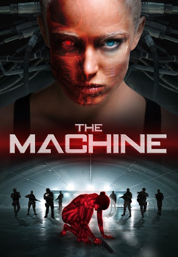 The Machine มฤตยูมนุษย์จักรกล (2013) Poster