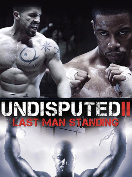 Undisputed 2: Last Man Standing คนทมิฬกำปั้นทุบนรก (2006) Poster