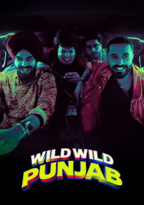 Wild Wild Punjab ปัญจาบป่วน มันส์ ฮา (2024)