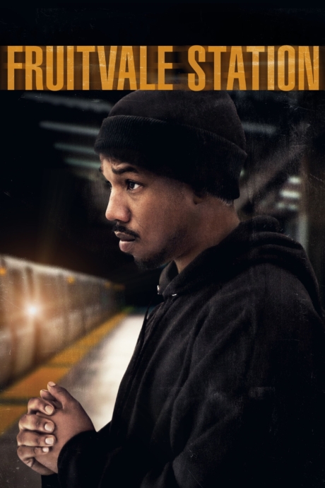 Fruitvale Station ยุติธรรมอำพราง (2013) Poster