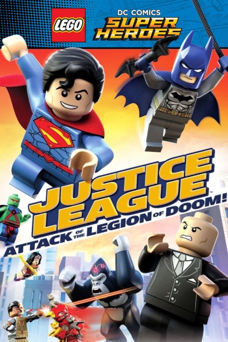 Lego DC Super Heroes: Justice League – Attack of the Legion of Doom! เลโก้ แบทแมน: จัสติซ ลีก ถล่มกองทัพลีเจียน ออฟ ดูม (2015)