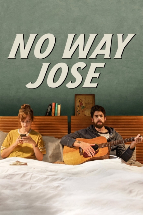 No Way Jose ขาร็อค ขอรักอีกครั้ง (2015) Poster