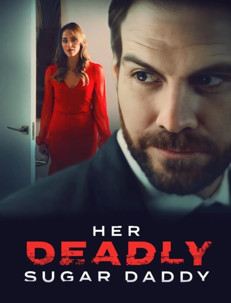 Her Deadly Sugar Daddy (2020) ซับไทย Poster