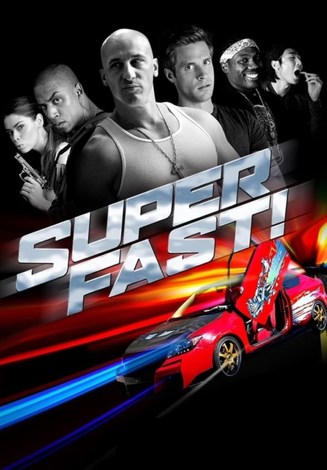 Superfast! ฟาสต์เจ็บ เร็ว…แรงทะลุฮา (2015) Poster