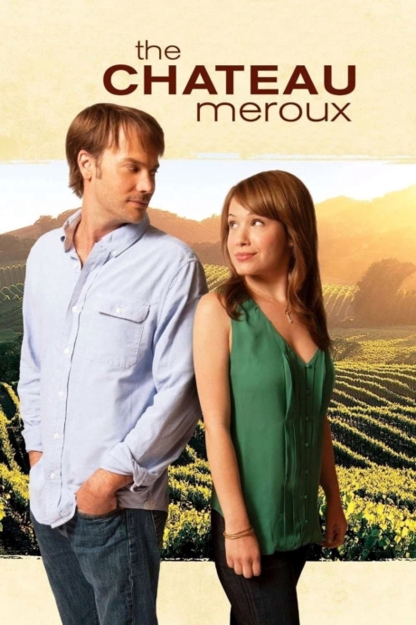 The Chateau Meroux มนต์รักไร่องุ่น (2011) Poster