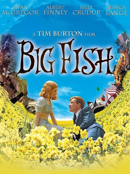 Big Fish จินตนาการรัก ลิขิตชีวิต (2003)