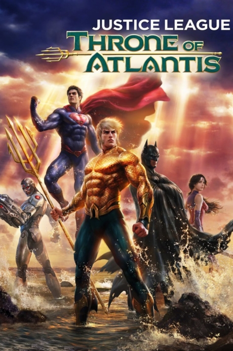 Justice League: Throne of Atlantis จัสติซลีก ศึกชิงบัลลังก์เจ้าสมุทร (2015)