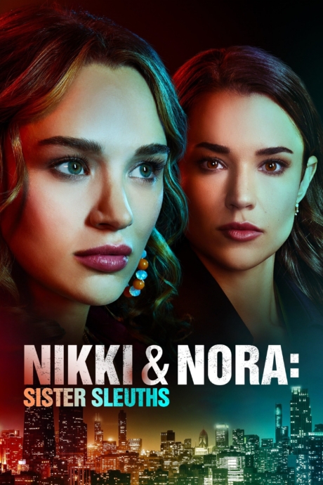 Nikki & Nora: Sister Sleuths นิกกี้กับนอร่า สองพี่น้องนักสืบ (2022) ซับไทย Poster