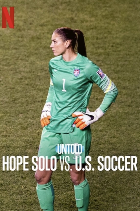 Untold: Hope Solo vs. U.S. Soccer โฮป โซโล ปะทะ ฟุตบอลสหรัฐฯ (2024) ซับไทย